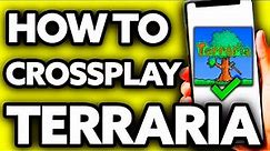 How To Crossplay Terraria Mobile and PC [Very EASY!]