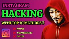 Top 10 Must Know Instagram Hacking Methods | How to Hack Insta Id | Insta Id Hack