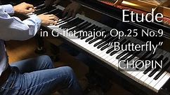 蝶々のエチュード（ショパン）Chopin - Etude in G-flat major, Op.25 No.9 "Butterfly" - pianomaedaful