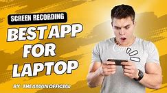 screen recording best app for laptop | screen recorder for laptop and pc | screen video recorder |