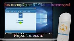 Nepal Telecom Sky pro NT EVDO fast internet speed.