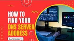 How to find your DNS server address