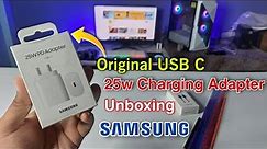 Samsung 25w PD Adapter unboxing | how to check original samsung 25w charging adapter & accessories