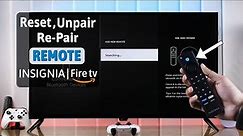 How to Reset Insignia Fire TV Remote! [Unpair and Pair]