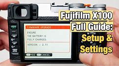 Fujifilm X100 Full Guide: Setup & Settings For Street Photography