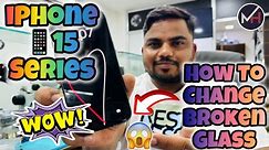 How To Change iPhone 15 Front Glass/iPhone 15 Glass Replacement/How To Change Broken Glass/Earning💴