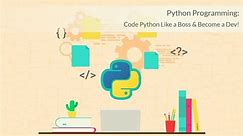 Python Programming: Code Python Like a Boss & Become a Dev! Season 1 Episode 1