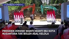 Jokowi Wanti-Wanti agar Tidak Kehilangan Kendali dalam Kelola IKN