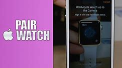 How to pair the Apple Watch with an iPhone