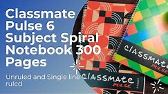Classmate Pulse 6 Subject Spiral Binding Notebook Ruled & Unruled 300 Pages | Unboxing & review