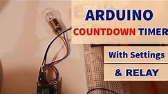 Arduino Countdown Timer with Relay