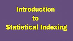 INTRODUCTION TO STATISTICAL INDEXING || Information Retrieval Systems || IRS