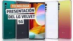 Presentación del LG Velvet 5G