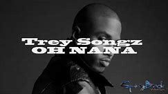 Trey Songz - Oh Nana [Lyrics on Screen]