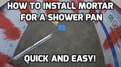 How to Install Mortar for a Shower Pan Quick and Easy
