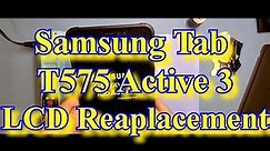 Samsung T575 Tab Active 3 LCD Replacement