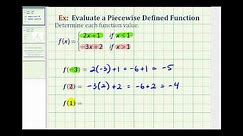 Ex: Determine Function Values for a Piecewise Defined Function