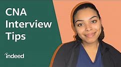 How to Ace Your CNA Interview I Indeed Career Tips