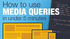 Tutorial: Learn how to use CSS Media Queries in less than 5 minutes