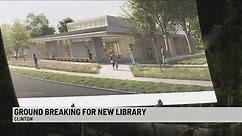 City of Clinton breaks ground on new library
