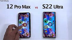iPhone 12 Pro Max vs SAMSUNG S22 Ultra Speed Test