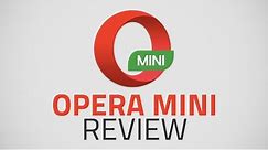 Opera Mini Review