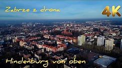 Zabrze z drona Zabrze z lotu ptaka Zabrze z góry Hindenburg von oben Drohnenfliegen über Hindenburg