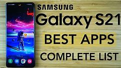 Best Apps for Samsung Galaxy S21 - The Complete List
