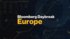 Bloomberg Daybreak: Europe 03/14/2024