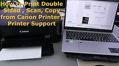 How to Print Double Sided , Scan, Copy from Canon Printer| Printer Support