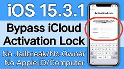 iOS 15.3.1 iCloud Unlock 2024 || Remove Owner Locked iOS 15.3.1 Bypass Activation Lock || iOS 15.3.1