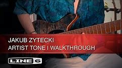 Line 6 | Helix | Jakub Zytecki | Artist Tone Walkthrough