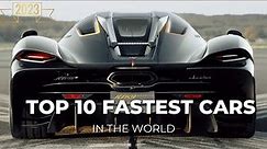 Top 10 Fastest Cars in the World (2023)