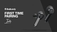 How To: First Time Pairing | Indy True Wireless Earbuds | Skullcandy