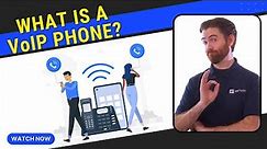 What is a VoIP Phone? Features and How it Works