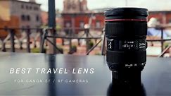 Best Travel Lens for Canon EF/RF Cameras?