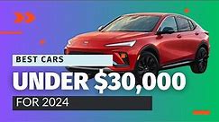 Best Cars Under $30,000 for 2024 | Top 10 Affordable and Reliable Models