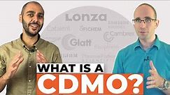 Pharma CMOs: Who are they? how do they make money? and how to choose one?