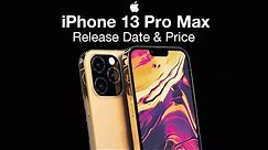 iPhone 13 Pro Release Date and Price – The 13 Pro NEW Colors!