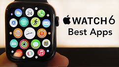 Best Apps for the Apple Watch Series 6 - Complete App List