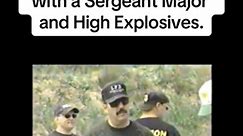 Retired Navy SEAL Don Shipley BIG TROUBLE with a Sergeant Major and High Explosives. | Part 5