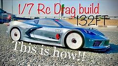 HOW TO BUILD 1/7 SCALE RC DRAG 132FT ARRMA