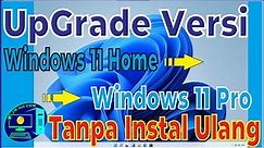 upgrade windows 11 home to pro resmi tanpa install ulang