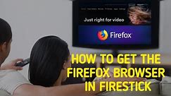 How to install / Download Firefox Browser on Firestick easily