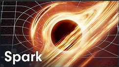 Peering Into The Abyss: The Truth About Black Holes | The New Frontier | Spark