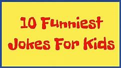 10 FUNNIEST JOKES FOR KIDS: Can YOU try not to laugh?