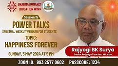 Power Talk 15 - BK Surya - Rajyoga Meditation for Deep Concentration | 5 May 2024 at 5pm