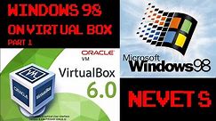 Windows 98 on VirtualBox - How to do it properly. 32bit Graphics and ACPI. NEW Version 6