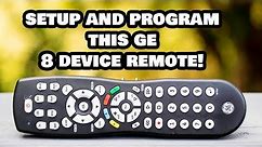 Setup and Program this 8 Device GE Remote to Any Device!