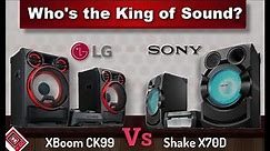 LG Xboom CK99 vs Sony shake X70D | Who is the King of Sound?